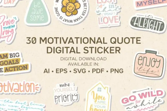 Motivational Quote Digital Stickers Bundle – Short Quote SVG, PNG, PDF, AI, and EPS Files for Journals, PlPlanners, Cricut, Printables, and Creative Design Projects
