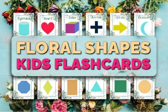 Floral Shapes Kids Flashcards | Printable Shape Learning Cards for Preschool, Kindergarten, Homeschool, Classroom Math Activities & Floral-Themed Early Geometry Practice