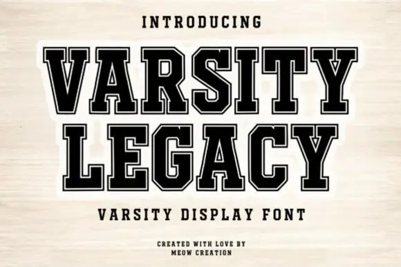 Varsity Legacy Collegiate Font | Bold Sports Lettering Typeface for Team Logos, T-Shirts, School Branding, Posters, Merchandise & University Designs