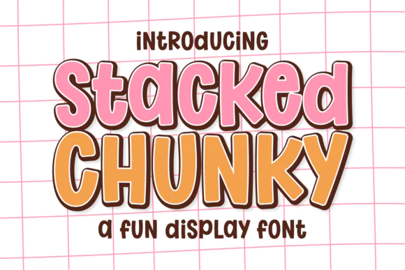 Stacked Chunky Playful Display Font – Bold Bouncy Rounded Typeface for Kids Packaging, Birthday Decorations, Gaming UI, Stickers, YouTube Thumbnails, Toy Branding & Fun Creative Designs