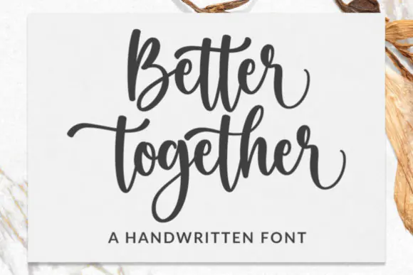 Better Together Font | Lovely Timeless Handwritten Font for Logos, Branding, Quotes, Cricut Projects, Aprons, Crafts & Elegant Designs