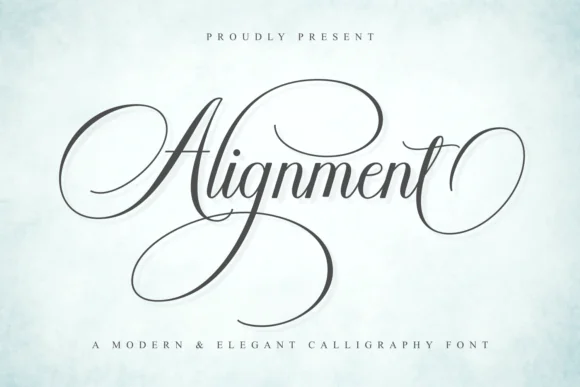 Alignment Modern Calligraphy Script Font – Elegant Feminine Typeface with Swashes & Glyphs for Branding, Logos, Wedding Invitations, Luxury Packaging, Quotes, Fashion & Beauty Designs