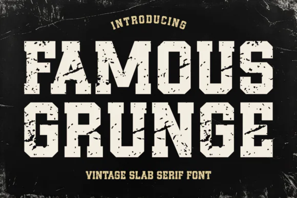 Famous Grunge Vintage Slab Serif Font | Retro 70s 80s 90s Typeface for Logos, Book Covers, Apparel, Quotes, Cards, Packaging & Sublimation Designs